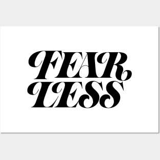 Fear less (black color) Posters and Art